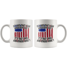Load image into Gallery viewer, RobustCreative-Veterans Day Its Not That I Can And Other Cant - 11oz White Mug Active Component on Duty Gift Idea
