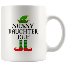 Load image into Gallery viewer, RobustCreative-Im The Sassy Daughter Elf Family Matching Outfits PJ - 11oz White Mug Christmas group green pjs costume Gift Idea
