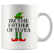 Load image into Gallery viewer, RobustCreative-Im The Father of Elves Family Matching Elf Outfits PJ - 11oz White Mug Christmas group green pjs costume Gift Idea
