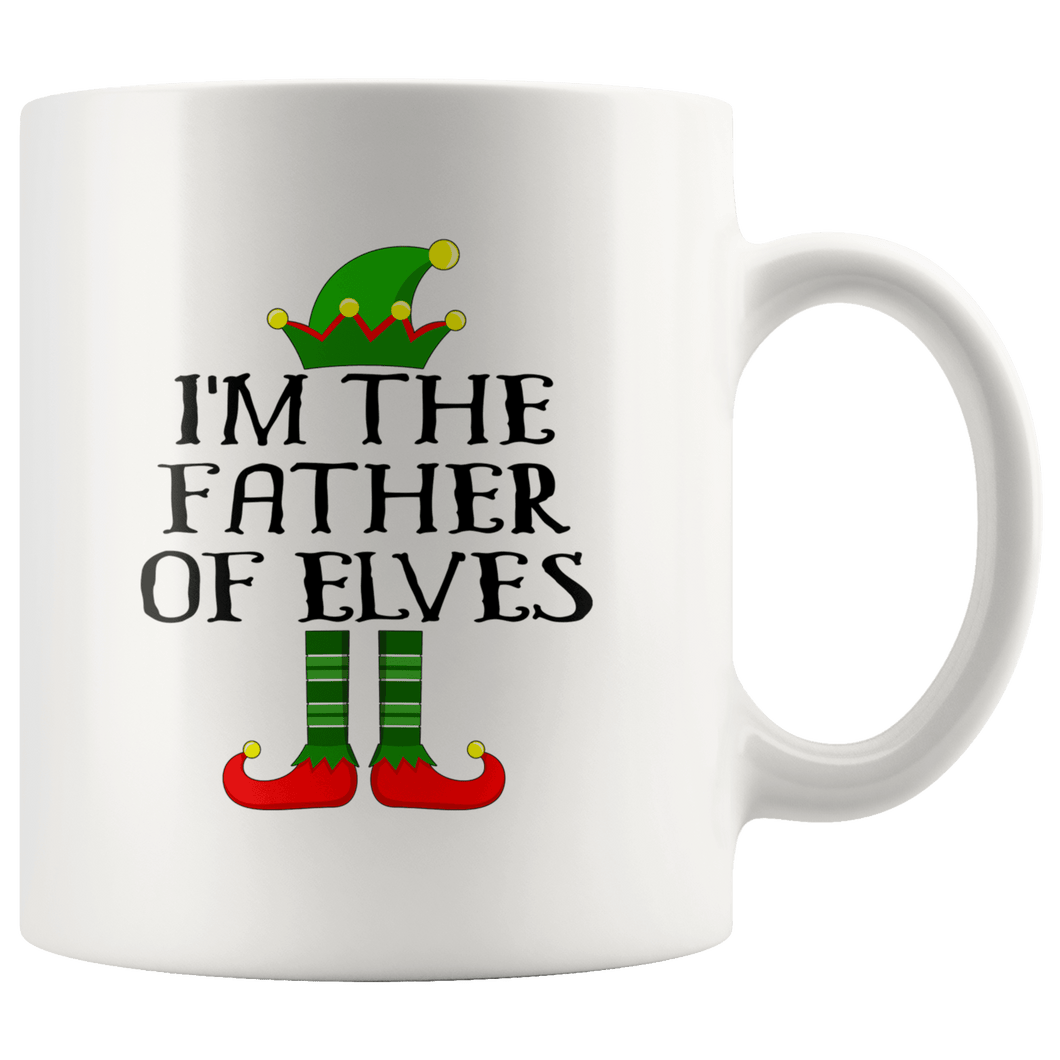 RobustCreative-Im The Father of Elves Family Matching Elf Outfits PJ - 11oz White Mug Christmas group green pjs costume Gift Idea