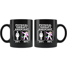 Load image into Gallery viewer, RobustCreative-Physical Therapy Assistant Dabbing Unicorn 20 80 Principle Superhero Girl Womens - 11oz Black Mug Medical Personnel Gift Idea
