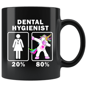 RobustCreative-Dental Hygienist Dabbing Unicorn 20 80 Principle Superhero Girl Womens - 11oz Black Mug Medical Personnel Gift Idea