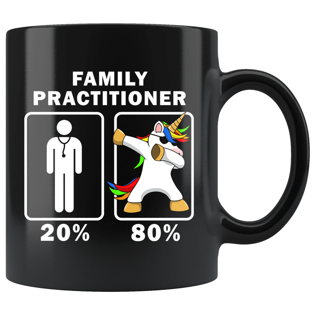RobustCreative-Family Practitioner Dabbing Unicorn 80 20 Principle Graduation Gift Mens - 11oz Black Mug Medical Personnel Gift Idea