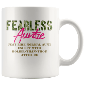 RobustCreative-Just Like Normal Fearless Auntie Camo Uniform - Military Family 11oz White Mug Active Component on Duty support troops Gift Idea - Both Sides Printed
