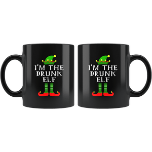 RobustCreative-Im The Drunk Elf Matching Family Christmas - 11oz Black Mug Christmas group green pjs costume Gift Idea