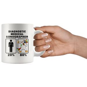 RobustCreative-Diagnostic Medical Sonographer Dabbing Unicorn 80 20 Principle Graduation Gift Mens - 11oz White Mug Medical Personnel Gift Idea