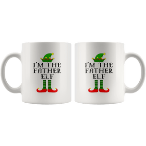 RobustCreative-Im The Father Elf Matching Family Christmas - 11oz White Mug Christmas group green pjs costume Gift Idea