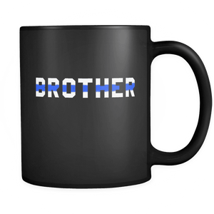 RobustCreative-Police Officer Brother patriotic Trooper Cop Thin Blue Line  Law Enforcement Officer 11oz Black Coffee Mug ~ Both Sides Printed