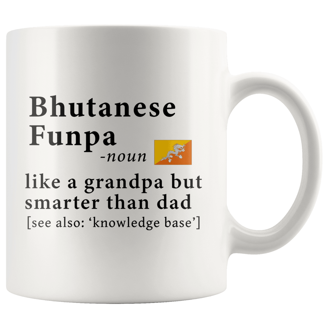 RobustCreative-Bhutanese Funpa Definition Bhutan Flag Grandpa Day - 11oz White Mug family reunion gifts Gift Idea