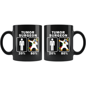 RobustCreative-Tumor Surgeon Dabbing Unicorn 80 20 Principle Graduation Gift Mens - 11oz Black Mug Medical Personnel Gift Idea