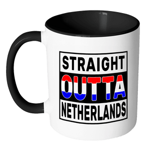 RobustCreative-Straight Outta Netherlands - Dutch Flag 11oz Funny Black & White Coffee Mug - Independence Day Family Heritage - Women Men Friends Gift - Both Sides Printed (Distressed)