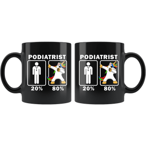 RobustCreative-Podiatrist Dabbing Unicorn 80 20 Principle Graduation Gift Mens - 11oz Black Mug Medical Personnel Gift Idea