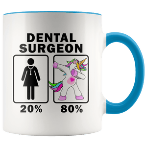 RobustCreative-Dental Surgeon Dabbing Unicorn 20 80 Principle Superhero Girl Womens - 11oz Accent Mug Medical Personnel Gift Idea