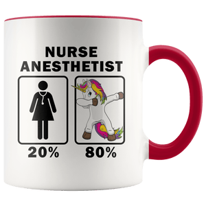RobustCreative-Nurse Anesthetist Dabbing Unicorn 80 20 Principle Superhero Girl Womens - 11oz Accent Mug Medical Personnel Gift Idea