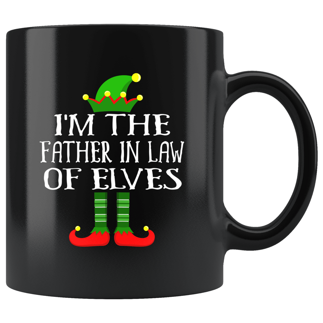 RobustCreative-Im The Father In Law of Elves Family Matching Elf Outfits PJ - 11oz Black Mug Christmas group green pjs costume Gift Idea