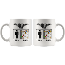 Load image into Gallery viewer, RobustCreative-Occupational Therapy Aide Dabbing Unicorn 80 20 Principle Graduation Gift Mens - 11oz White Mug Medical Personnel Gift Idea
