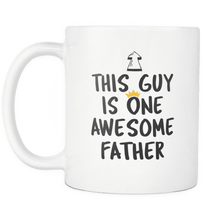 Load image into Gallery viewer, RobustCreative-One Awesome Father - Birthday Gift 11oz Funny White Coffee Mug - Fathers Day B-Day Party - Women Men Friends Gift - Both Sides Printed (Distressed)
