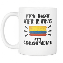 Load image into Gallery viewer, RobustCreative-I&#39;m Not Yelling I&#39;m Colombian Flag - Colombia Pride 11oz Funny White Coffee Mug - Coworker Humor That&#39;s How We Talk - Women Men Friends Gift - Both Sides Printed (Distressed)
