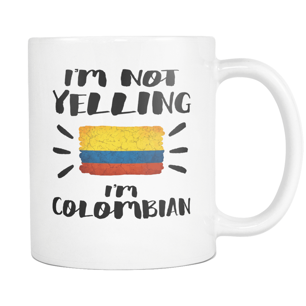 RobustCreative-I'm Not Yelling I'm Colombian Flag - Colombia Pride 11oz Funny White Coffee Mug - Coworker Humor That's How We Talk - Women Men Friends Gift - Both Sides Printed (Distressed)