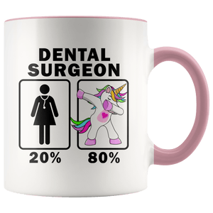 RobustCreative-Dental Surgeon Dabbing Unicorn 20 80 Principle Superhero Girl Womens - 11oz Accent Mug Medical Personnel Gift Idea