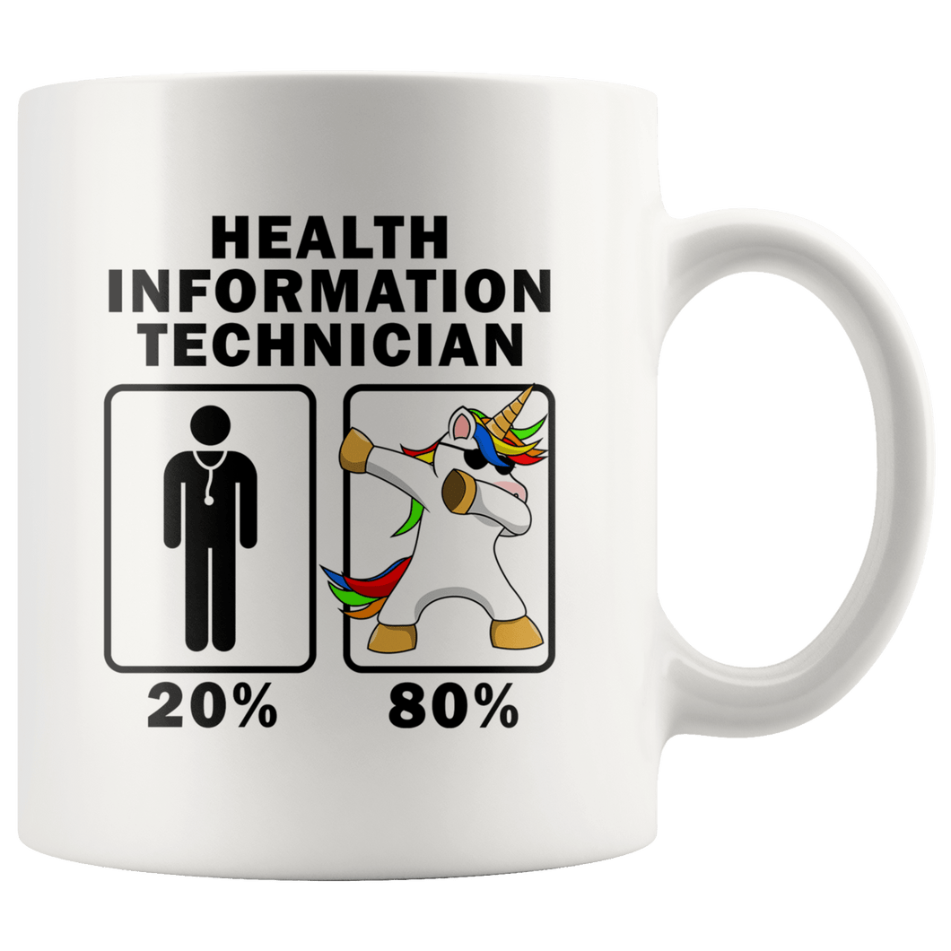 RobustCreative-Health Information Technician Dabbing Unicorn 80 20 Principle Graduation Gift Mens - 11oz White Mug Medical Personnel Gift Idea