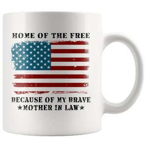 RobustCreative-Home of the Free Mother In Law USA Patriot Family Flag - Military Family 11oz White Mug Retired or Deployed support troops Gift Idea - Both Sides Printed