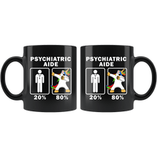 Load image into Gallery viewer, RobustCreative-Psychiatric Aide Dabbing Unicorn 80 20 Principle Graduation Gift Mens - 11oz Black Mug Medical Personnel Gift Idea
