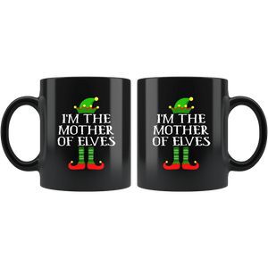 RobustCreative-Im The Mother of Elves Family Matching Elf Outfits PJ - 11oz Black Mug Christmas group green pjs costume Gift Idea