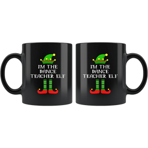 RobustCreative-Im The Dance Teacher Elf Christmas Teaching's - 11oz Black Mug I Just Really Like to Teach Cute Tiny Humans Gift Idea