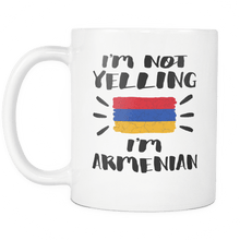 Load image into Gallery viewer, RobustCreative-I&#39;m Not Yelling I&#39;m Armenian Flag - Armenia Pride 11oz Funny White Coffee Mug - Coworker Humor That&#39;s How We Talk - Women Men Friends Gift - Both Sides Printed (Distressed)
