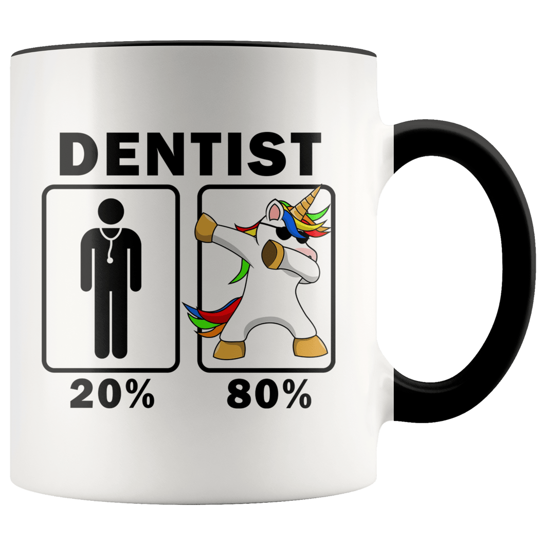 RobustCreative-Dentist Dabbing Unicorn 80 20 Principle Graduation Gift Mens - 11oz Accent Mug Medical Personnel Gift Idea