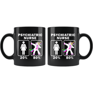 RobustCreative-Psychiatric Nurse Dabbing Unicorn 20 80 Principle Superhero Girl Womens - 11oz Black Mug Medical Personnel Gift Idea