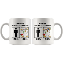 Load image into Gallery viewer, RobustCreative-Nurse Practitioner Dabbing Unicorn 80 20 Principle Graduation Gift Mens - 11oz White Mug Medical Personnel Gift Idea
