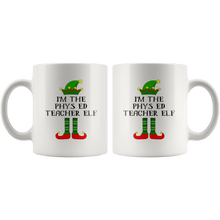 Load image into Gallery viewer, RobustCreative-Im The Phys ED Teacher Elf Christmas Teaching&#39;s - 11oz White Mug I Just Really Like to Teach Cute Tiny Humans Gift Idea
