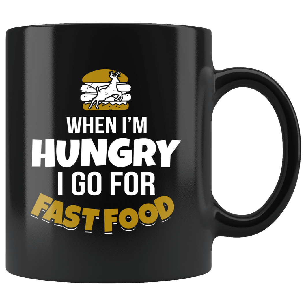 RobustCreative-Funny Deer Hunting Fast Food Gift for Hunter Hubby - 11oz Black Mug hunting gear accessories bait Gift Idea