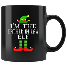 Load image into Gallery viewer, RobustCreative-Im The Father In Law Elf Matching Family Christmas - 11oz Black Mug Christmas group green pjs costume Gift Idea
