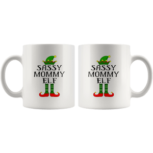 RobustCreative-Im The Sassy Mommy Elf Family Matching Outfits PJ - 11oz White Mug Christmas group green pjs costume Gift Idea