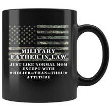Load image into Gallery viewer, RobustCreative-Military Father In Law Just Like Normal Family Camo Flag - Military Family 11oz Black Mug Deployed Duty Forces support troops CONUS Gift Idea - Both Sides Printed
