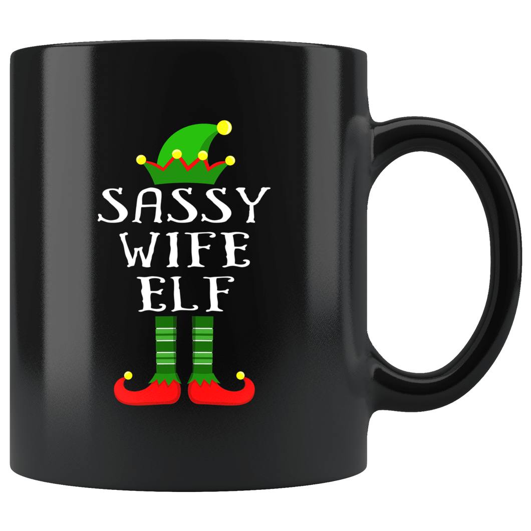 RobustCreative-Im The Sassy Wife Elf Family Matching Outfits PJ - 11oz Black Mug Christmas group green pjs costume Gift Idea