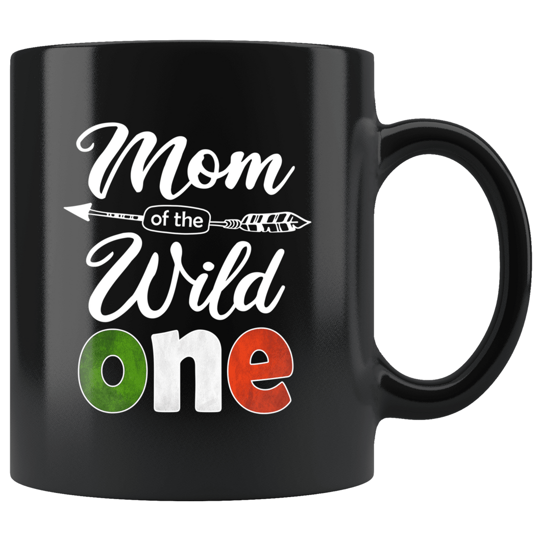 RobustCreative-Italian Mom of the Wild One Birthday Italy Flag Black 11oz Mug Gift Idea