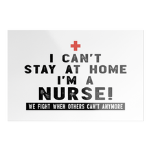 Load image into Gallery viewer, RobustCreative-I Can&#39;t Stay At Home I&#39;m A Nurse - Healthcare Gift Idea - Sticker Decal NEW

