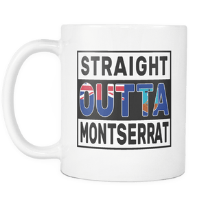 RobustCreative-Straight Outta Montserrat - Montserratian Flag 11oz Funny White Coffee Mug - Independence Day Family Heritage - Women Men Friends Gift - Both Sides Printed (Distressed)