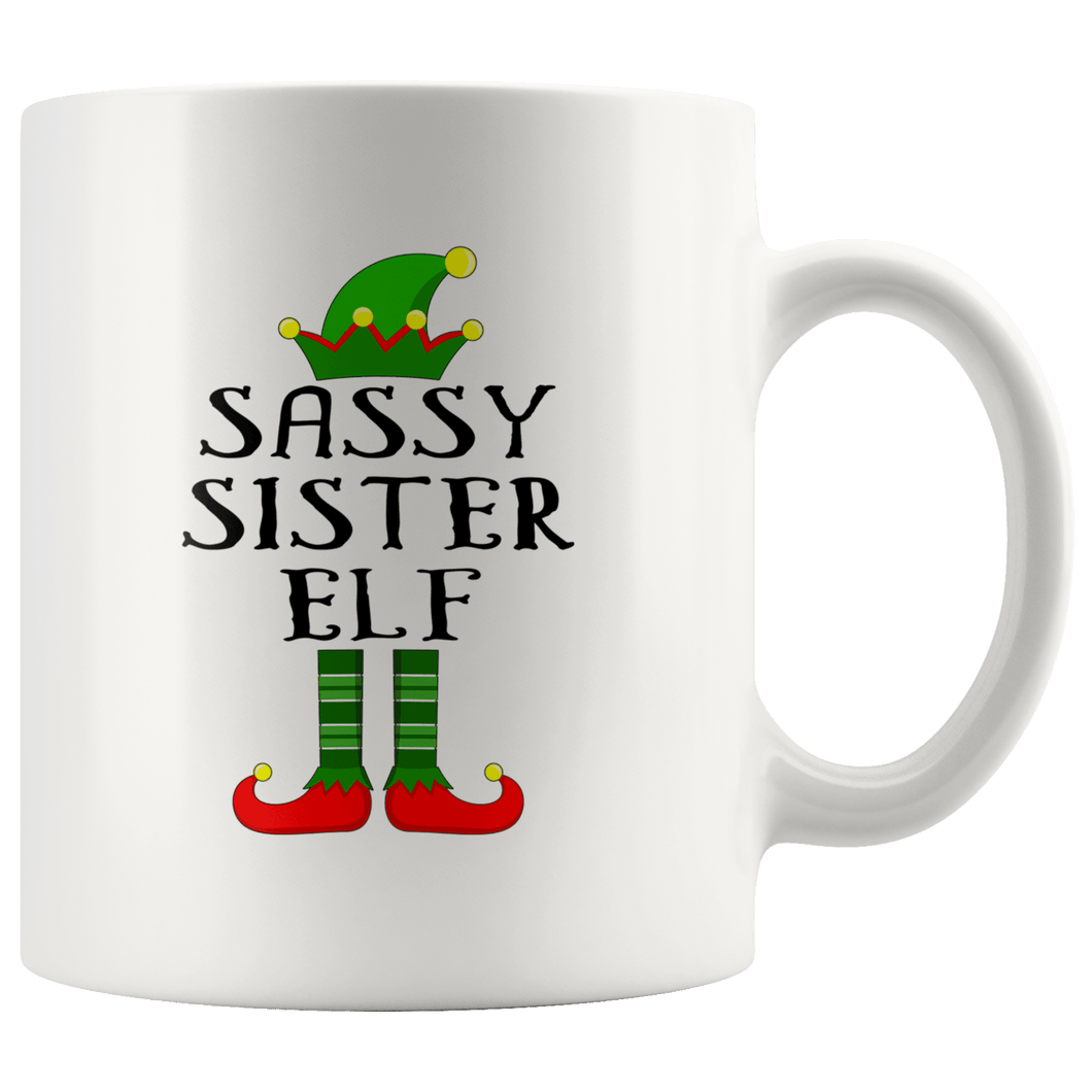 RobustCreative-Im The Sassy Sister Elf Family Matching Outfits PJ - 11oz White Mug Christmas group green pjs costume Gift Idea