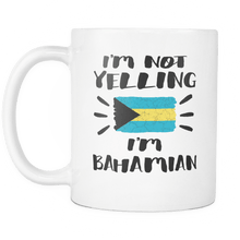Load image into Gallery viewer, RobustCreative-I&#39;m Not Yelling I&#39;m Bahamian Flag - Bahamas Pride 11oz Funny White Coffee Mug - Coworker Humor That&#39;s How We Talk - Women Men Friends Gift - Both Sides Printed (Distressed)
