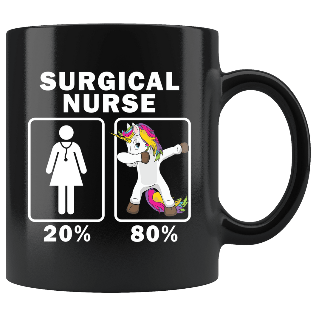 RobustCreative-Surgical Nurse Dabbing Unicorn 80 20 Principle Superhero Girl Womens - 11oz Black Mug Medical Personnel Gift Idea