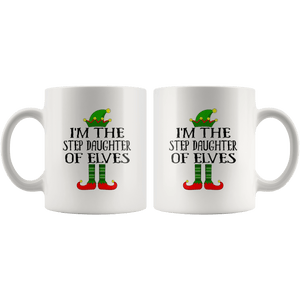 RobustCreative-Im The Step Daughter of Elves Family Matching Elf Outfits PJ - 11oz White Mug Christmas group green pjs costume Gift Idea