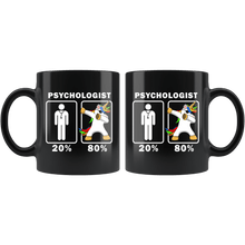 Load image into Gallery viewer, RobustCreative-Psychologist Dabbing Unicorn 80 20 Principle Graduation Gift Mens - 11oz Black Mug Medical Personnel Gift Idea
