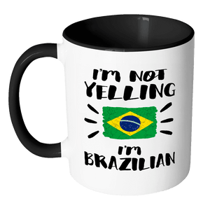 RobustCreative-I'm Not Yelling I'm Brazilian Flag - Brazil Pride 11oz Funny Black & White Coffee Mug - Coworker Humor That's How We Talk - Women Men Friends Gift - Both Sides Printed (Distressed)