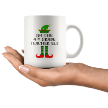 Load image into Gallery viewer, RobustCreative-Im The 4th Grade Teacher Elf Christmas Teaching&#39;s - 11oz White Mug I Just Really Like to Teach Cute Tiny Humans Gift Idea
