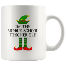 Load image into Gallery viewer, RobustCreative-Im The Middle School Teacher Elf Christmas Teaching&#39;s - 11oz White Mug I Just Really Like to Teach Cute Tiny Humans Gift Idea
